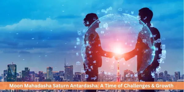 Moon Mahadasha Ketu Antardasha: Understanding the impact on your life